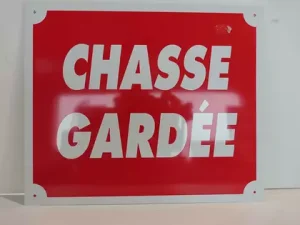 Panneau aluminium chasse gardee